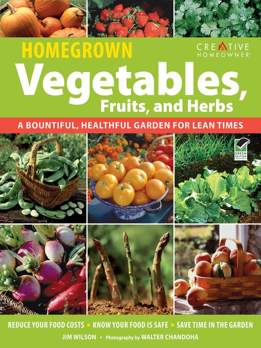 Title details for Homegrown Vegetables, Fruits & Herbs by Jim W. Wilson - Available